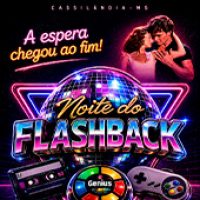 noitedoflashbackcassilandia